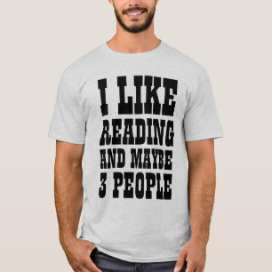Eu GOSTO DE LER E TALVEZ 3 PESSOAS Camiseta