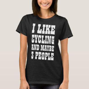 EU GOSTO DE PEDALAR E QUEM SABE 3 PESSOAS Camiseta