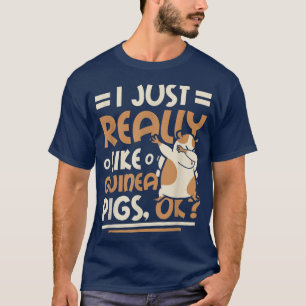Eu Gosto Muito De Porcos De Guiné Ok, Camiseta