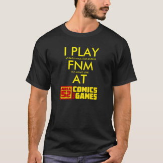 Eu jogo FNM na camisa da área 52