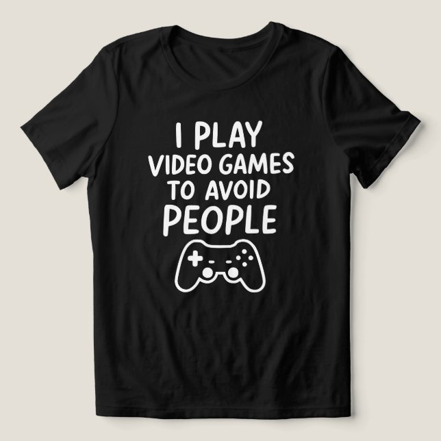 Eu jogo videogames para evitar as pessoas introver (Design frontal)