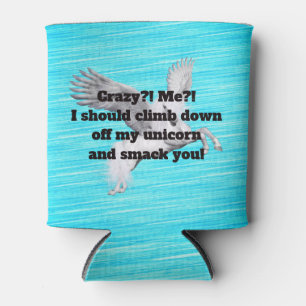 Eu? Louco? Porta-latas