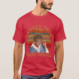 Eu Matei Todos Eles Murder She Wrote Camiseta Jess