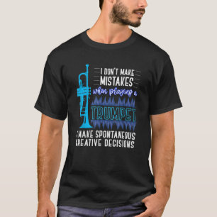 Eu não cometo erros ao jogar camisa de trompete