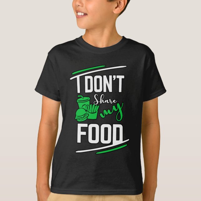 Eu não compartilho minha camisa de comida (Frente)