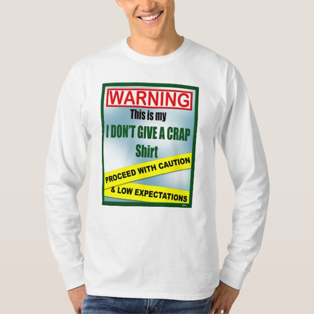 Eu não dou uma camisa do excremento (Frente)