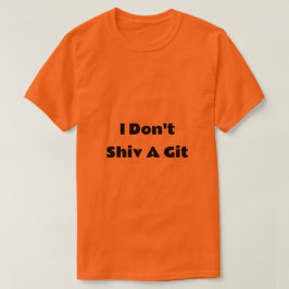 Eu não dou uma camiseta