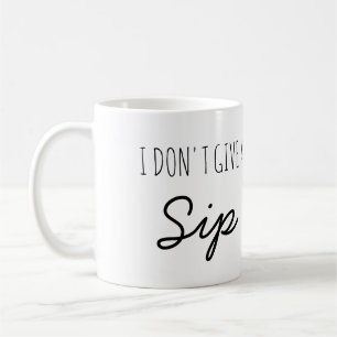 Eu não dou uma caneca de café engraçada das