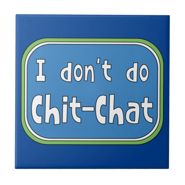 Eu não faço chit-chat (Frente)