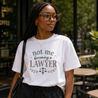 Eu Não Me Tornando Advogado Camiseta Engraçada par
