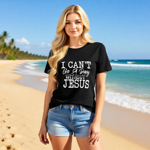 Eu Não Posso Passar um Dia Sem Jesus Cristão