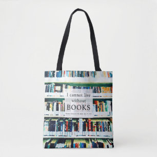 Eu não posso viver sem livros, Cota de Tote