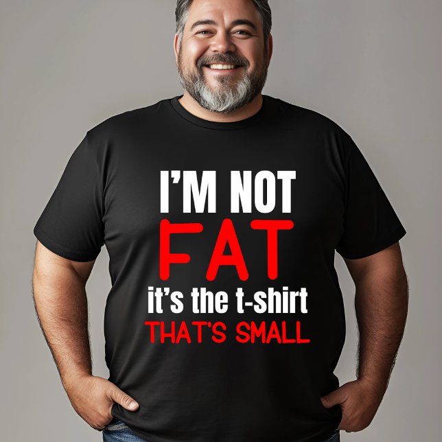 Eu não sou gordo - Design de camiseta engraçada (Criador carregado)