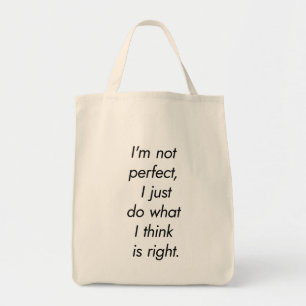 Eu não sou uma bolsa perfeita de tote de mercearia