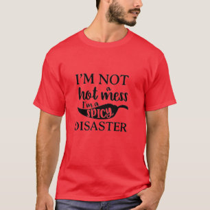 EU NÃO SOU UMA LOUCURA, SOU UMA CAMISA DE DESASTRE