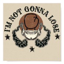 Eu não vou perder Posters e Impressões de arte