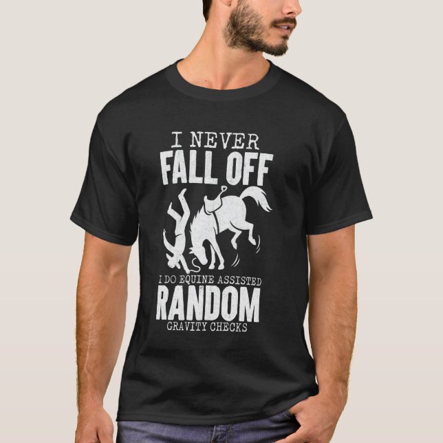 Eu Nunca Caio do Cavalo Camisa Divertida de Montar (Frente)