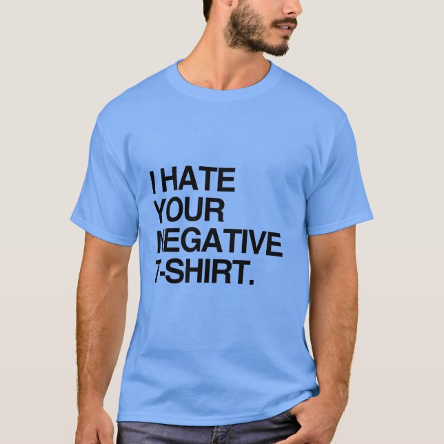 EU ODEIO SUA CAMISETA NEGATIVA (Frente)
