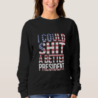 Eu Poderia Camiseta Um Presidente Melhor Anti Trum