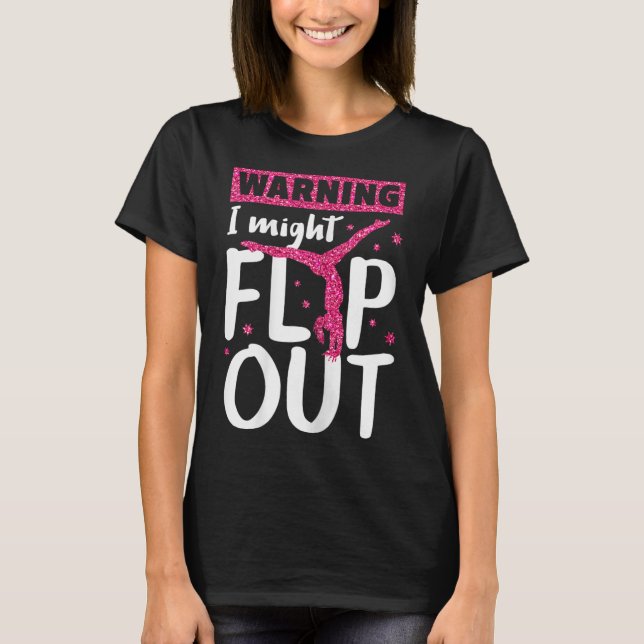 Eu Posso Ficar Louco Camiseta Divertida de Ginásti (Frente)