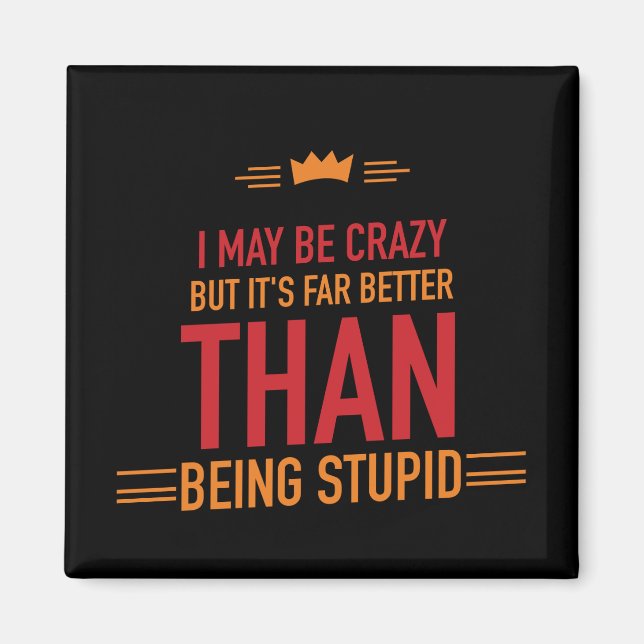 Eu posso ser um imã maluco (Frente)