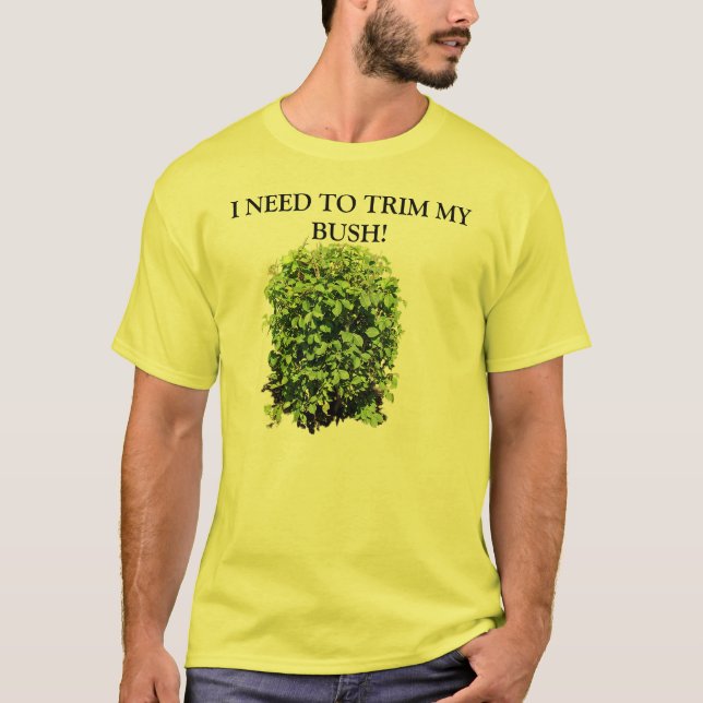 EU PRECISO DE APARAR MINHA CAMISA DE BUSH T (Frente)