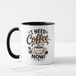 Eu Preciso de Café AGORA Caneca de Presente para A