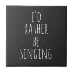 Eu Preferencialmente Cantando Engraçado Citação de<br><div class="desc">Eu Preferencialmente Cantando. Citação perfeita (e presente) para cantores,  amantes de teatro musical,  ou qualquer um que adora cantar com o ditado engraçado em letras brancas em um fundo preto. *A palavra cantar pode ser mudada para qualquer coisa que você preferencialmente esteja fazendo!</div>