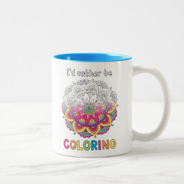 Eu preferencialmente estaria colorindo a caneca