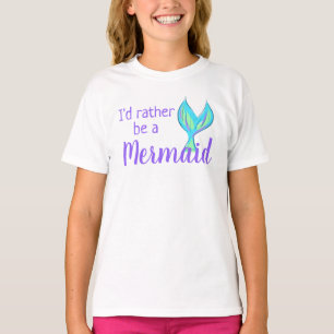 Eu Preferencialmente ser uma camiseta da Sereia