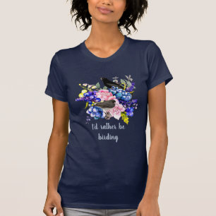 Eu Preferiria Estar Observando Pássaros / Camiseta