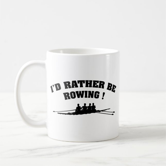 Eu Preferiria uma Caneca de Café para Remar (Esquerda)