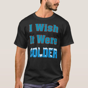 Eu Queria Que Fosse Camisa Mais Fria Eu Queria Que