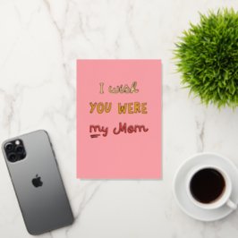 Eu queria que você fosse minha mãe Amiga Dia de as