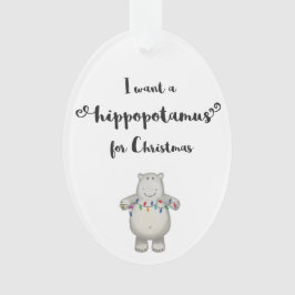 Eu quero um Hippopotamus para enfeites de natal