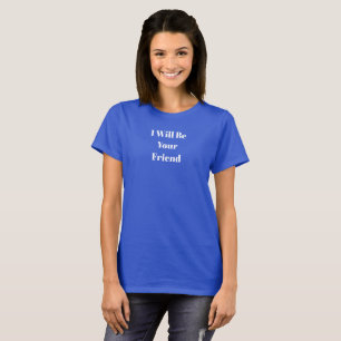 eu serei sua camisa de amigo