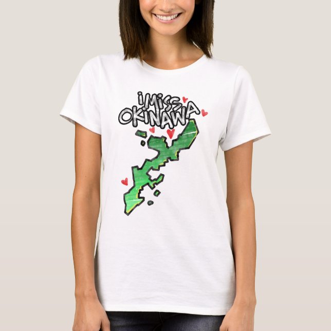Eu Sinto Falta De Camiseta Para Mulheres De Okinaw (Frente)