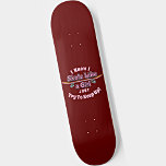 Eu Skate Que Uma Garota Tente Manter O skate<br><div class="desc">Qualquer Rapariga do Skateboarder vai adorar esta - ver a minha loja para muitas mais ideias de presentes no skate.</div>