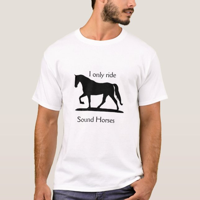 Eu só ando na Camiseta de Cavalos de Som (Frente)