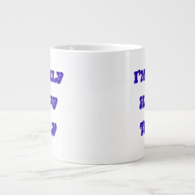 Eu só estou feliz hoje caneca especial (Frente)