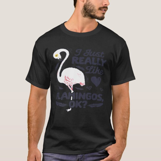 Eu Só Gosto Muito De Flamingos OK Camisa Rosa Flam (Frente)