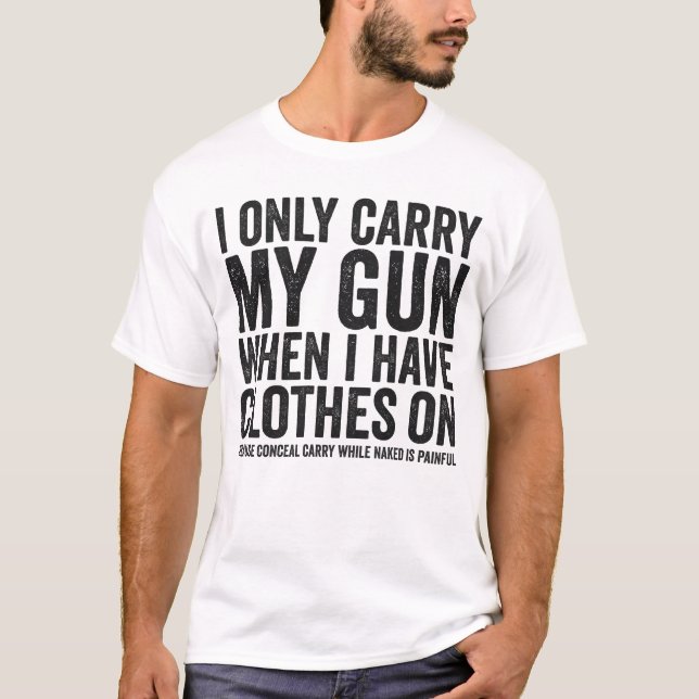 Eu Só Levo Minha Arma Camisa Divertida Direitos da (Frente)