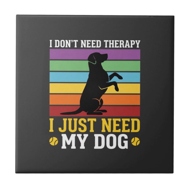 Eu Só Preciso da Terapia do Meu Cachorro (Frente)