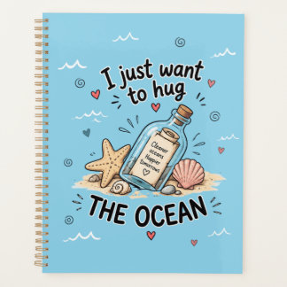 Eu Só Quero Abraçar o Oceano Cute Planejador Coste