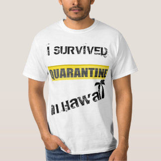 Eu sobrevivi à quarentena no Havaí em camiseta