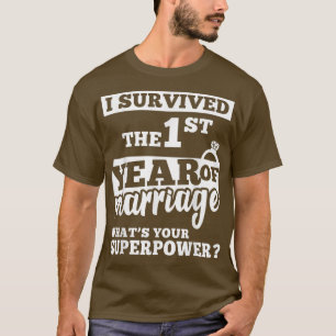 Eu sobrevivi aos 1rua anos de Casamento Camisa 1 a