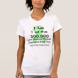 Eu sou 1 dos 300.000 Camiseta Doença de Lyme