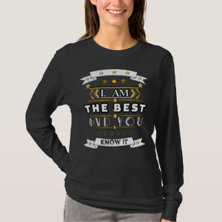 Eu Sou a Melhor Camiseta | Camiseta de Citação de