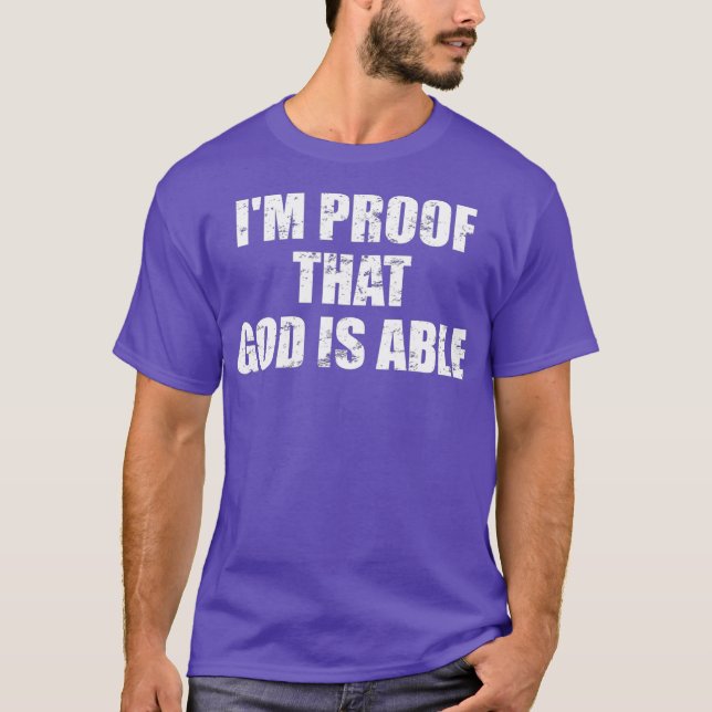 Eu sou a prova de que Deus é capaz de camiseta par (Frente)