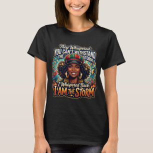 Eu Sou a Tempestade Camisa Inspiradora Mulher Negr
